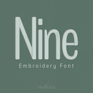 May include: The word Nine is displayed in a light blue, textured embroidery font against a solid sage green background. Below the word, the text Embroidery Font is written in a smaller, white sans-serif typeface, followed by AikaStitch.