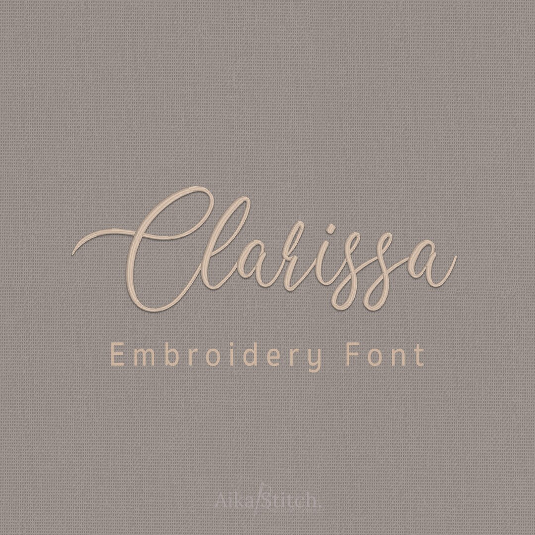 Clarissa Lettering Clarissa Embroidery Font | Script Handwritten BX Font | Machine ...