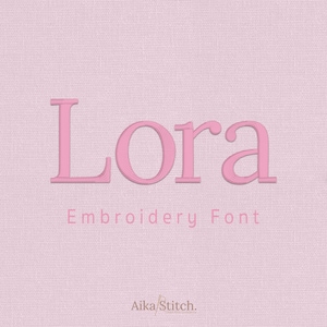 Lora Modern Serif Embroidery Font, Satin Stitch BX Alphabet Pes, Dst, Vp3, Jef, Exp, Xxx, Hus, Machine Embroidery Digital Font Download