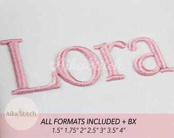 Lora 3D Puff Foam Embroidery Font | Modern Serif BX Font | Machine Embroidery Font | BX Included | pes dst exp hus jef vp3 xxx