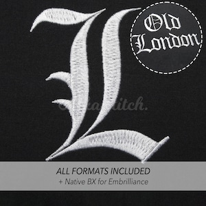 Old London Embroidery font; Gothic Medieval Alphabet; Satin Stitch BX format; Instant Download Files - 9 Sizes - Bx, PES, DST + 6 Formats