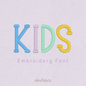 May include: The word KIDS is displayed in a colorful embroidery font against a light purple fabric background. The letter K is blue, I is light purple, D is light green, and S is yellow. Below, the text reads Embroidery Font and Aika Stitch.