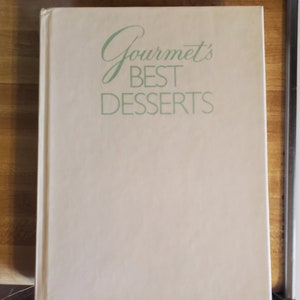 Gourmet&#39;s Best Desserts