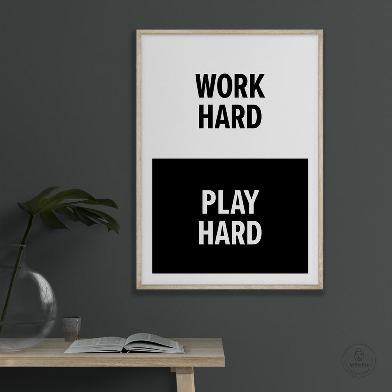 Work Hard Play Hard Digital Print, Printable Artwork, Home Office Dorm Room Art, Take Time to
