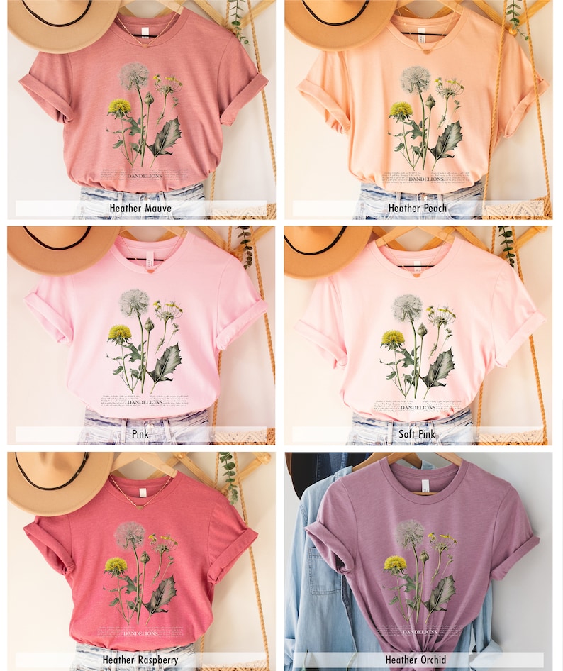 May include: Five different colored t-shirts with a dandelion graphic and the word "DANDELIONS" printed on the front. The colors are heather mauve, heather peach, pink, soft pink, and heather orchid.