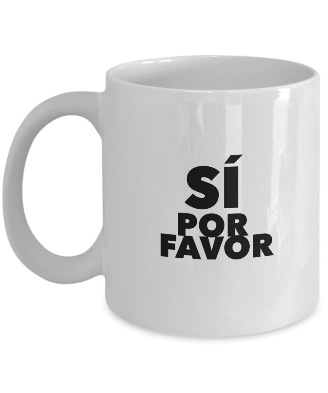 Sí, Por Favor Coffee Mug, Holiday Spanish Gift, Regalo Yes Please