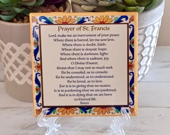 Prayer of St. Francis. 4.25x4.25" Handcrafted Ceramic Tile Sign with Easel/Stand