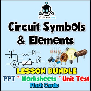Electronics Circuit, Symbols, Elements, Complete Lesson, STEM worksheets, digital download, instant download, Great for Engineering Students