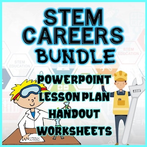 STEM Career Lesson Bundle | Careers that Need Science, Technology, Engineering, Math | PowerPoint Lesson Plan | Worksheets and Handouts