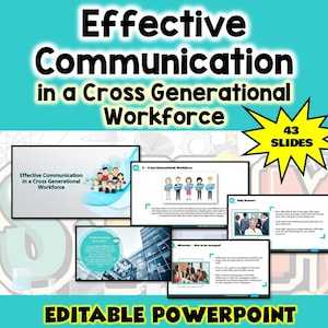 May include: A PowerPoint presentation titled "Effective Communication in a Cross Generational Workforce" with 43 slides. The presentation includes illustrations of people from different generations and discusses how to manage them effectively.