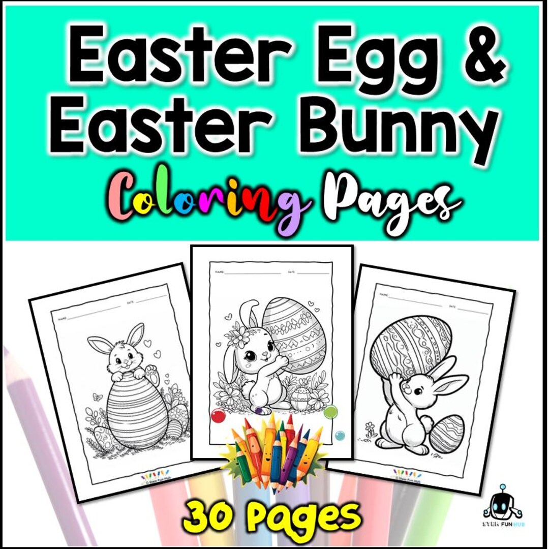 Easter Egg and Bunny Coloring Pages for Kids | 30 Fun & Educational ...