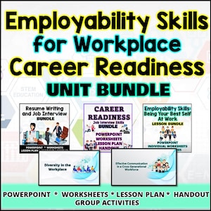 May include: A colourful graphic with the text "Employability Skills for Workplace Career Readiness UNIT BUNDLE". The graphic features three sections: "Resume Writing and Job Interview Bundle", "Career Readiness Job Interview Skills Bundle", and "Employability Skills: Being Your Best Self At Work Lesson Bundle". Each section includes a cartoon image of people in a workplace setting.
