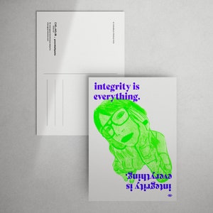 Integrity Is Everything | Risograph Print Self Care / Xmas card