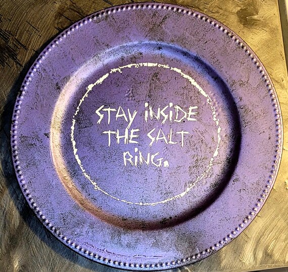 Stay in The Salt Circle--Decorative Plate/Tray for Crystals, Jewelry, Tarot, Sacred Space.