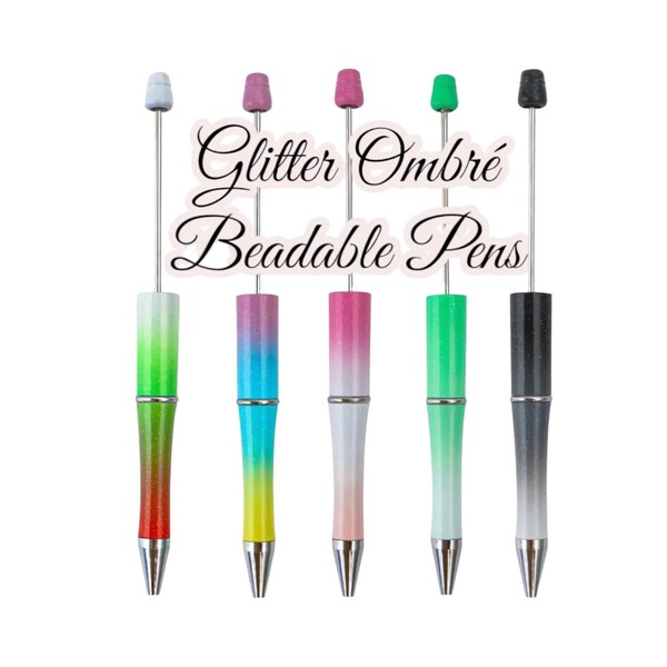 Glitter Ombre Beadable Ballpoint Pens | Black Ink Pens | Pink, Green, Orange, Black, Mint, Tie Dye | Bead Pens | DIY | Pens for Gifts