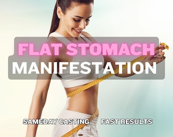 May include: A woman wearing a white sports bra and shorts, measuring her waist with a yellow measuring tape. The image has text that reads "FLAT STOMACH MANIFESTATION", "SAMEDAY CASTING", and "FAST RESULTS".
