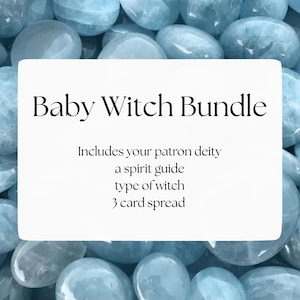 Baby Witch Bundle : includes Patron Deity, Spirt Guide and Fated Path