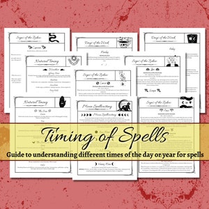 May include: A guide to understanding different times of the day or year for spells, with illustrations of the signs of the zodiac, moon phases, and days of the week. The title "Timing of Spells" is in a large, bold font.