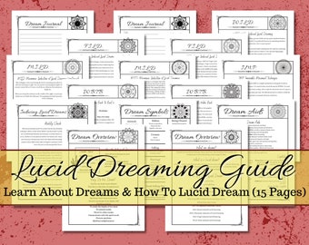 May include: A black and white printable guide to lucid dreaming with 15 pages of information and exercises. The guide includes sections on dream journaling, dream symbols, inducing lucid dreams, and dream aids. The title of the guide is "Lucid Dreaming Guide: Learn About Dreams & How To Lucid Dream (15 Pages)".
