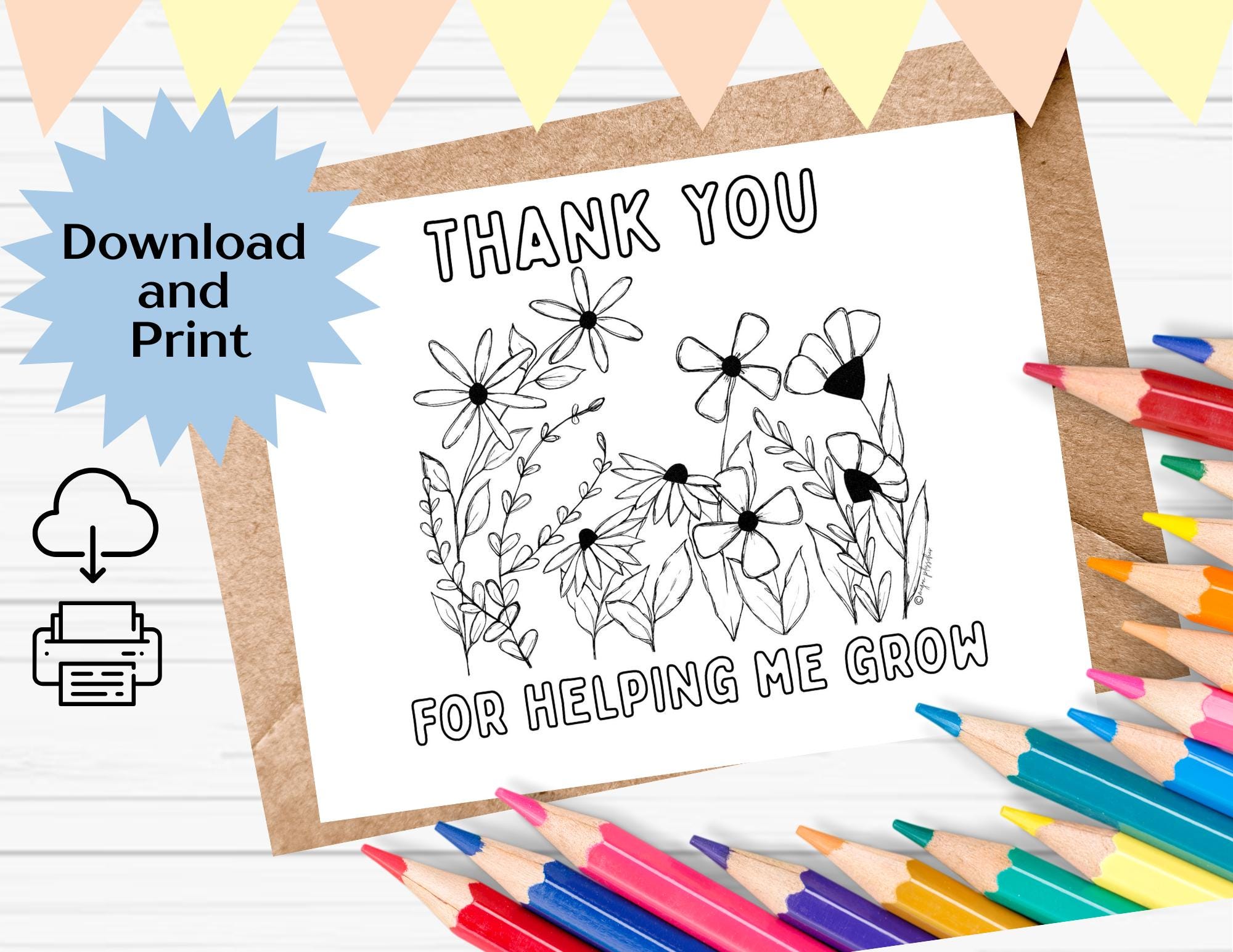 Thank You for Helping Me Grow Coloring Card, Printable Thank
