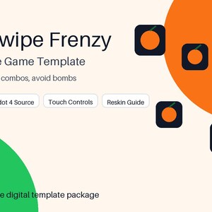 May include: A digital game template titled Fruit Swipe Frenzy for iOS and iPhone. The graphic features orange fruit icons, a large orange circle, and a green circle. Text includes iOS Ready, Godot 4 Source, Touch Controls, and Reskin Guide.
