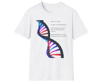 DNA is a Code Evidence for a Creator T-Shirt | Science Graphic Tee