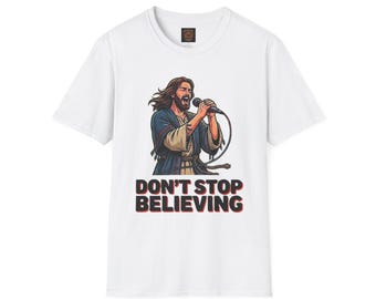 If Jesus was Singing Karaoke Don't Stop Believing Graphic Tee | T-Shirt