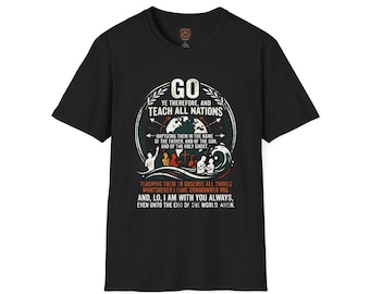 Go Ye Therefore Teach All Nations Great Commission T-Shirt | Christian Scripture Baptism Tee