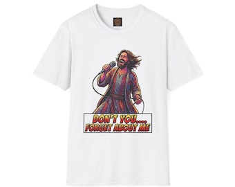 Jesus Singing Don't You Forget About Me for Karaoke T-Shirt | 80s Singer Graphic Tee