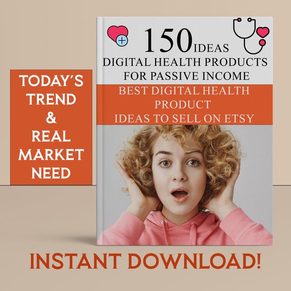 150 Health Digital Product Ideas | Bestseller Mental Health Products | 2024 Digital Product Trends | Sell on Etsy and Digital Platforms