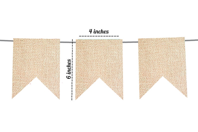 May include: A burlap banner with three flags, each measuring 4 inches wide by 6 inches tall. The flags are connected by a string.