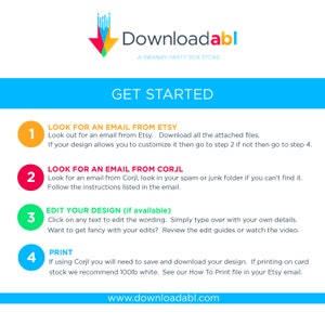 May include: A four-step guide for downloading and editing digital designs from Etsy and Corjl. The guide includes instructions for finding emails, editing designs, and printing. The website address www.downloadabl.com is at the bottom of the image.