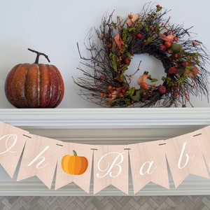 Fall Baby Shower Banner, Pumpkins Gender Reveal Banner, Oh Baby Banner, Autumn Baby Shower Decor Printable