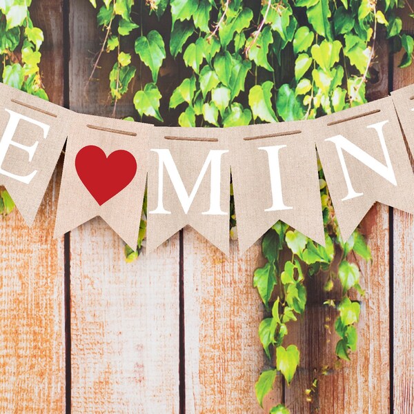 Be Mine Valentine Banner, Valentine's Day Burlap Banner, Be Mine Burlap Banner Printable