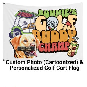 Custom Person + Pet or Person Golf Cart Flag Using Cartoonized Photos Personalized Dad Golf Cart Flag Custom Grandfather Golf Cart Flag
