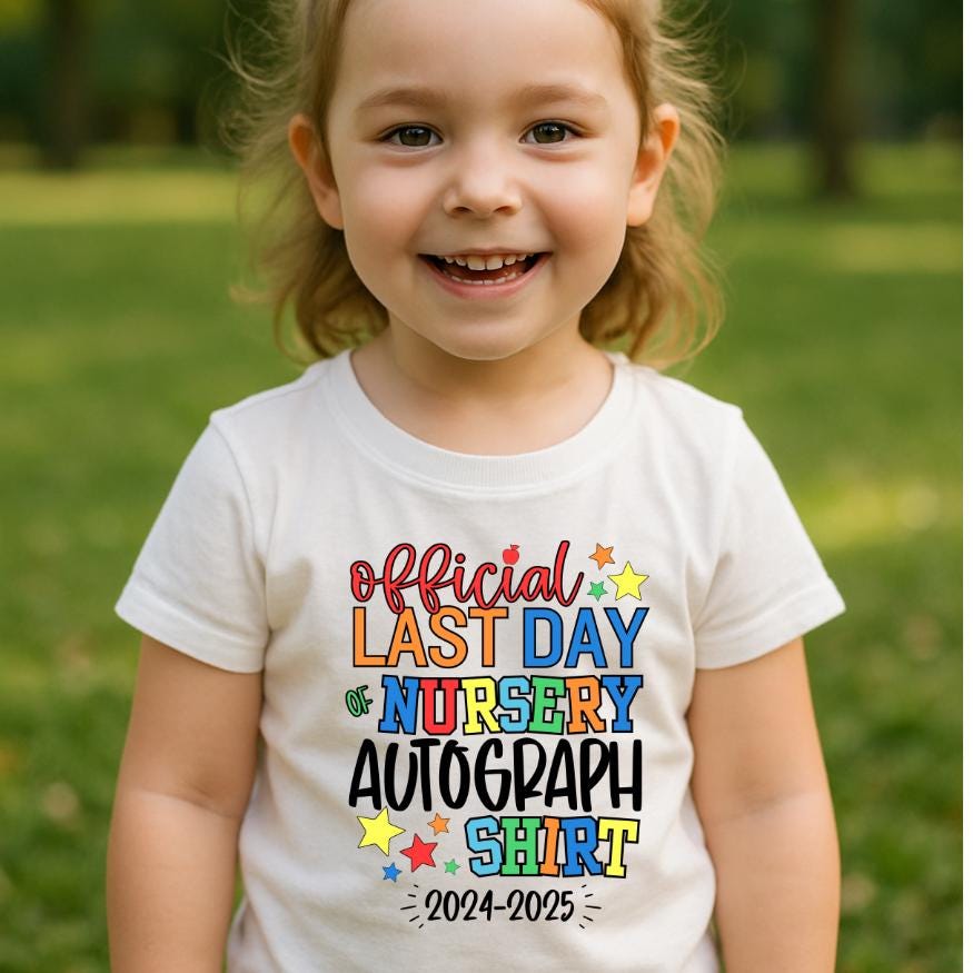 End Of Term Autograph T-Shirts | End Of Year Leavers Tops | Students Teachers Sign Their Names | Last Day Nursery | Preschool leavers 2026