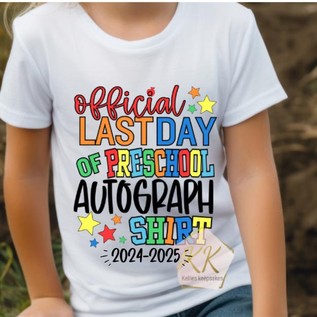 End Of Term Autograph TShirts | End Of Year Leavers Tops | Students Teachers Sign Their Names | Last Day Nursery | Preschool leavers 2026