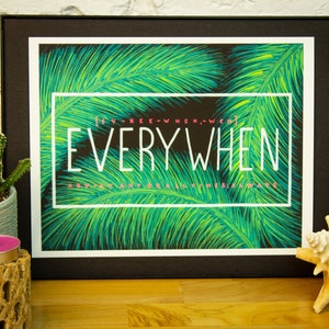 Chalk Art, Fun Words, Palm Tree Leaves, Everywhen, Chalkboard Art, Canvas Art, Chalk Marker Print, Chalkboard Sign, Home Decor