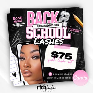 May include: A promotional flyer for "Back 2 School Lashes" with a woman's face, a full lash set for £75, and the text "August Bookings Open." The flyer includes a pencil, paperclip, and the Canva logo.