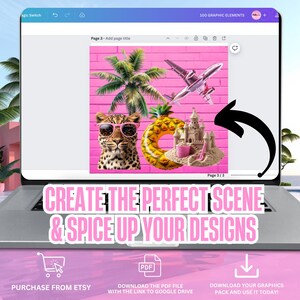 May include: A laptop screen displays a graphic design with a pink brick wall background. The design includes a leopard wearing sunglasses, a palm tree, a pineapple float, a sandcastle, and a silver airplane. Text reads "CREATE THE PERFECT SCENE & SPICE UP YOUR DESIGNS."