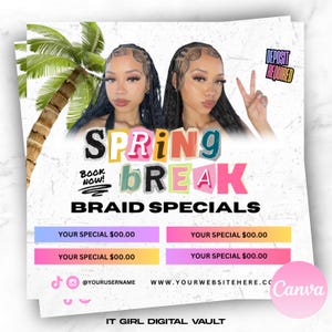 Könnte beinhalten: Werbegrafik für Spring Break Braid Specials. Das Bild zeigt zwei Frauen mit geflochtenen Frisuren. Der Text enthält "Spring Break", "Braid Specials" und "Book Now!" mit Platz für Preise. Eine Palme und das Canva-Logo sind ebenfalls sichtbar.