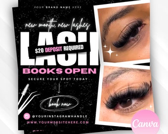 May include: Black and white graphic with pink text that reads "new month, new lashes LASH $20 DEPOSIT REQUIRED BOOKS OPEN SECURE YOUR SPOT TODAY book now" with a black and white photo of a person's eye with long eyelashes. The text "@YOURINSTAGRAMHANDLE WWW.YOURWEBSITEHERE.COM richbabe EMPIRE Canva" is also included in the graphic.