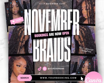 May include: A digital flyer template featuring multiple photos of a person with braided hair. The text reads NOVEMBER BOOKINGS ARE NOW OPEN, YOUR BUSINESS HERE, and @YOURUSERNAME. Includes a search bar and a website link placeholder.