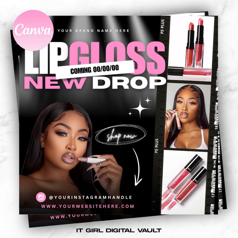 May include: A black and pink graphic with the text "Lipgloss New Drop" and the date "Coming 00/00/00". The graphic also includes a photo of a person applying lip gloss and a photo of three tubes of lip gloss.