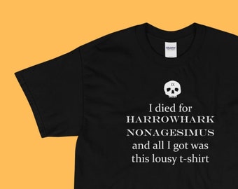 i died for harrowhark shirt