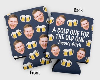 Custom photo birthday cozy- "cold one for the old one" birthday party favors- 30th, 40th, 50th, 60th, 70th, 80th birthday- cheers and beers