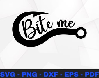 Free Free 111 Fishing Svg Bite Me SVG PNG EPS DXF File