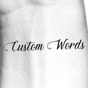 Custom Words Temporary Tattoo / custom tattoo