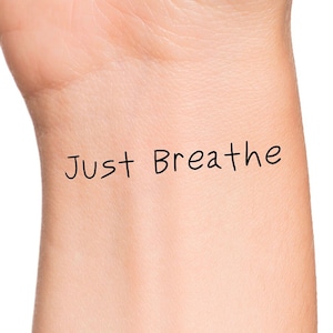Just Breathe Temporary Tattoo / print handwriting tattoo
