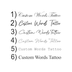 May include: A list of numbers 1 through 6 with the text "Custom Words Tattoo" next to each number.